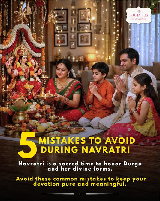 5 Common Mistakes to Avoid During Navratri: Celebrate With Devotion and Awareness