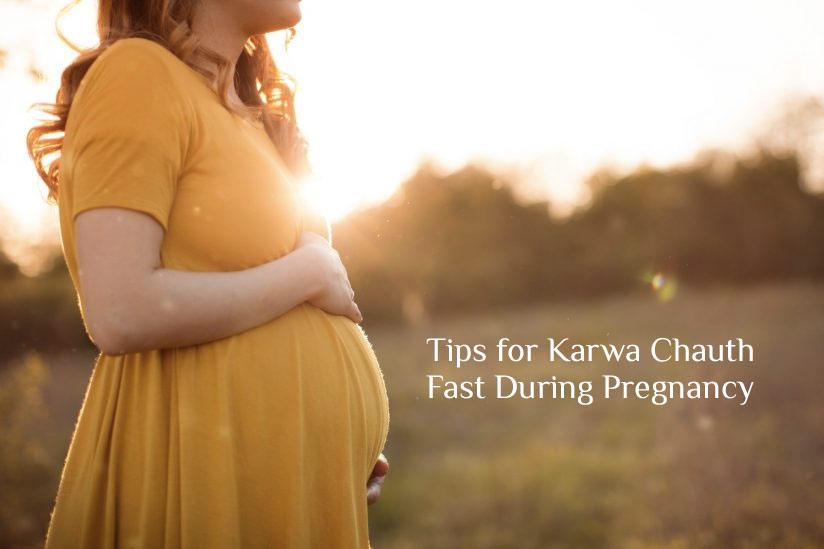 Tips for Karwa Chauth Fast During Pregnancy