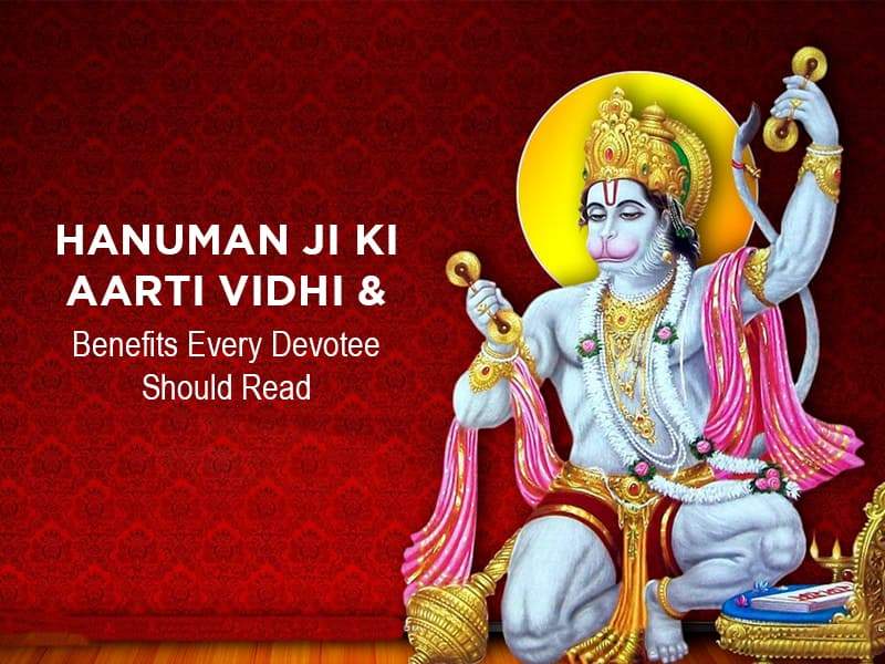 vidhi and benefits of shri hanuman ji ki aarti
